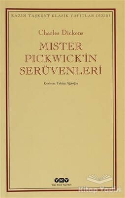 Mister Pickwick’in Serüvenleri - Yapı Kredi Yayınları