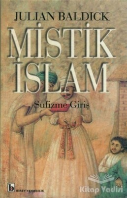 Mistik İslam - Sufizme Giriş - Birey Yayıncılık