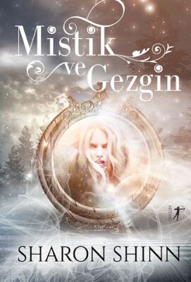 Mistik ve Gezgin - 1