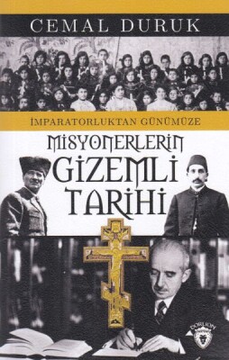 Misyonerlerin Gizemli Tarihi - Dorlion Yayınları