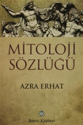 Mitoloji Sözlüğü - Remzi Kitabevi