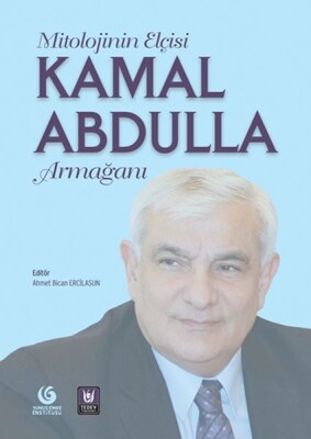 Mitolojinin Elçisi Kamal Abdulla Armağanı - Türk Edebiyatı Vakfı Yayınları