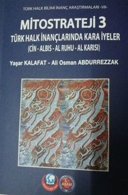 Mitostrateji 3 Türk Halk İnançlarından Kara İyeler - 1