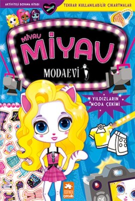 Miyav Miyav Modaevi - Yıldızların Moda Çekimi - Eksik Parça Yayınları