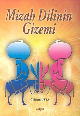 Mizah Dilinin Gizemi - Akçağ Yayınları