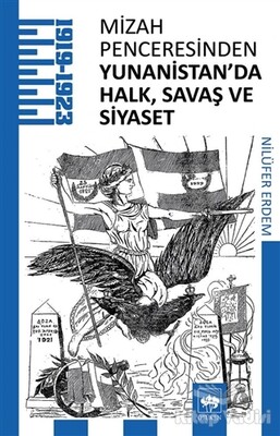 Mizah Penceresinden Yunanistan'da Halk, Savaş ve Siyaset - Ötüken Neşriyat