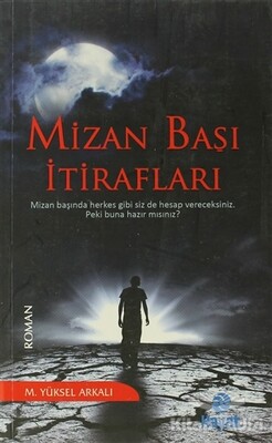 Mizan Başı İtirafları - Hayat Yayınları