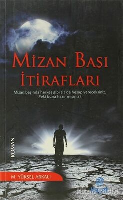 Mizan Başı İtirafları - 1