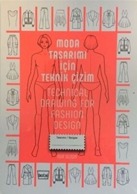 Moda Tasarımı İçin Teknik Çizim - Technical Drawing For Fashion Design - 1