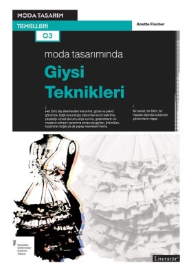 Moda Tasarımında Giysi Teknikleri - Literatür Yayınları