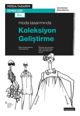 Moda Tasarımında Koleksiyon Geliştirme - Literatür Yayınları
