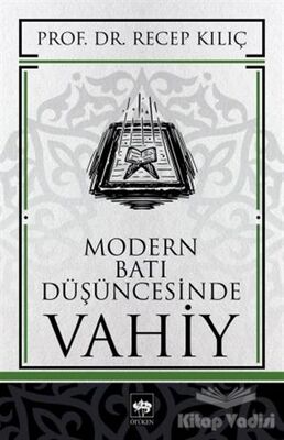 Modern Batı Düşüncesinde Vahiy - 1