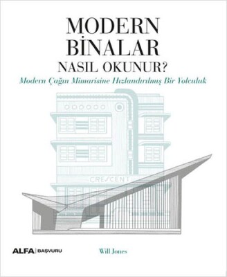 Modern Binalar Nasıl Okunur? - Alfa Yayınları