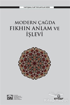 Modern Çağda Fıkhın Anlam ve İşlevi - Ensar Neşriyat