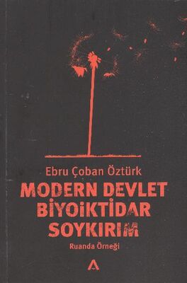 Modern Devlet, Biyoiktidar ve Soykırım - 1