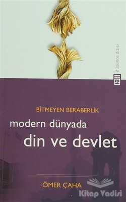 Modern Dünyada Din ve Devlet - Timaş Yayınları