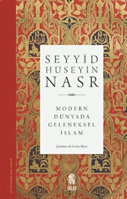 Modern Dünyada Geleneksel İslam - İnsan Yayınları