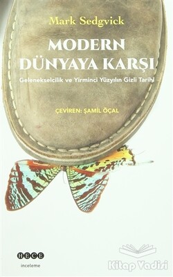 Modern Dünyaya Karşı - Hece Yayınları