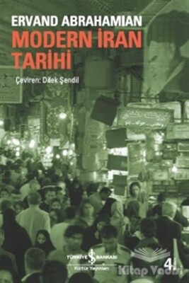 Modern İran Tarihi - İş Bankası Kültür Yayınları