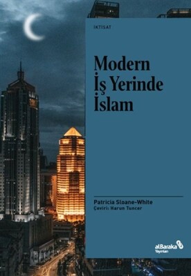 Modern İş Yerinde İslam - Albaraka Yayınları