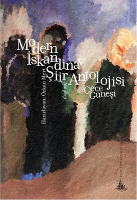 Modern İskandinav Şiir Antolojisi - Gece Güneşi - Yitik Ülke Yayınları