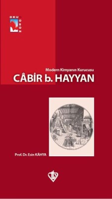 Modern Kimyanın Kurucusu Cabir Bin Hayyan - Türkiye Diyanet Vakfı Yayınları