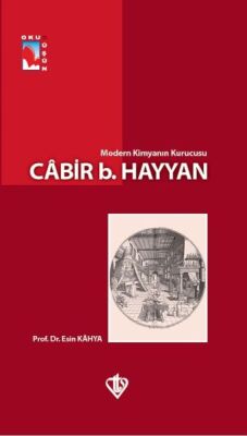 Modern Kimyanın Kurucusu Cabir Bin Hayyan - 1