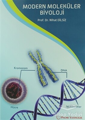 Modern Moleküler Biyoloji - Palme Yayıncılık