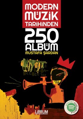 Modern Müzik Tarihinden 250 Albüm - Librum Kitap