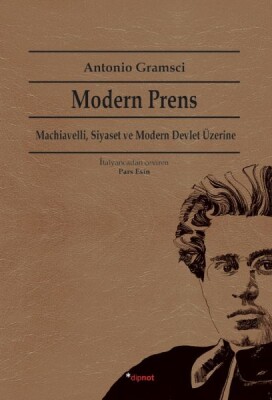 Modern Prens Machiavelli, Siyaset ve Modern Devlet Üzerine - Dipnot Yayınları