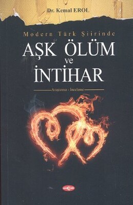 Modern Türk Şiirinde Aşk Ölüm ve İntihar - Akçağ Yayınları