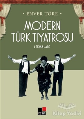 Modern Türk Tiyatrosu - Kesit Yayınları