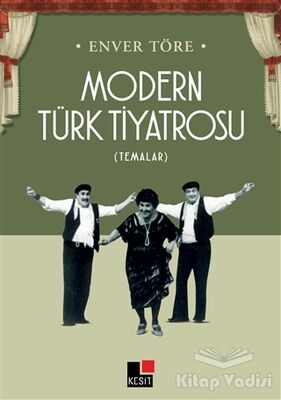 Modern Türk Tiyatrosu - 1