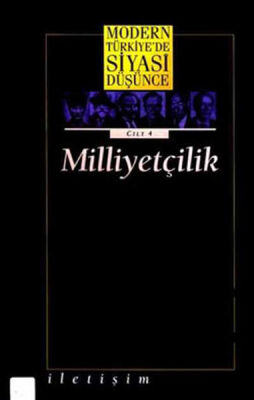 Modern Türkiye’de Siyasi Düşünce Cilt 4 Milliyetçilik (Ciltli) - 1