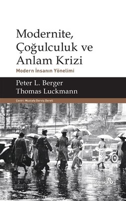 Modernite, Çoğulculuk ve Anlam Krizi - Albaraka Yayınları