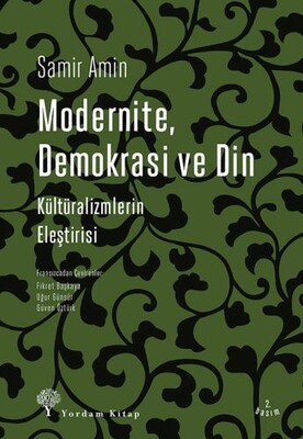 Modernite Demokrasi ve Din - Yordam Kitap