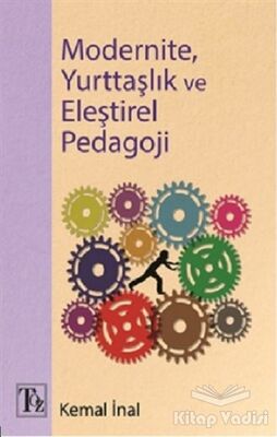 Modernite, Yurttaşlık ve Eleştirel Pedagoji - 1