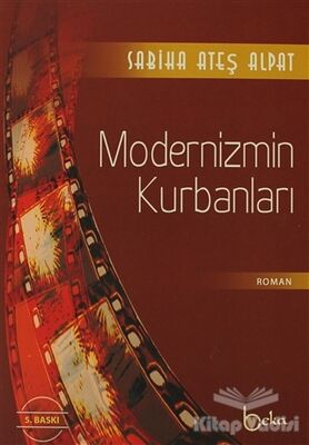 Modernizmin Kurbanları - 1