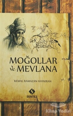 Moğollar ve Mevlana - Sentez Yayınları