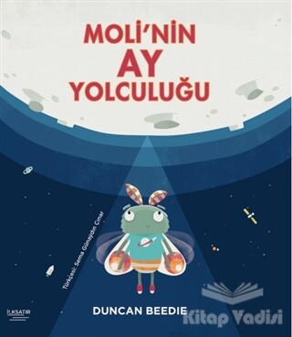 Moli'nin Ay Yolculuğu - İlksatır Yayınevi