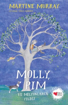 Molly, Pim ve Milyonlarca Yıldız - Can Çocuk Yayınları