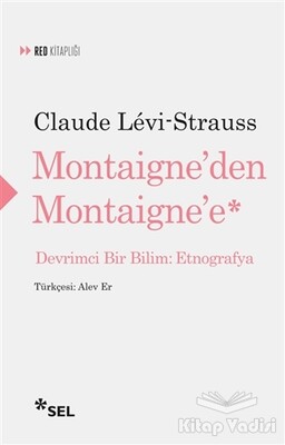 Montaigne'den Montaigne'e - Sel Yayınları