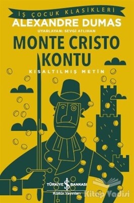 Monte Cristo Kontu - İş Bankası Kültür Yayınları