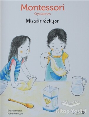 Montessori Öykülerim - Misafir Geliyor - Redhouse Kidz Yayınları