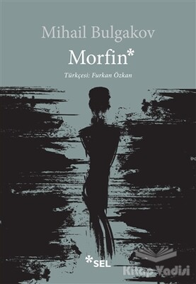 Morfin - Sel Yayınları