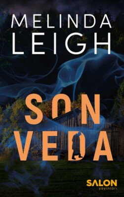 Morgan Dane Serisi 2. Kitap Son Veda - Salon Yayınları