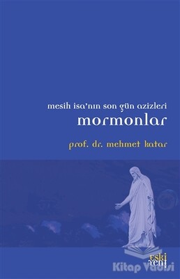 Mormonlar - Eskiyeni Yayınları