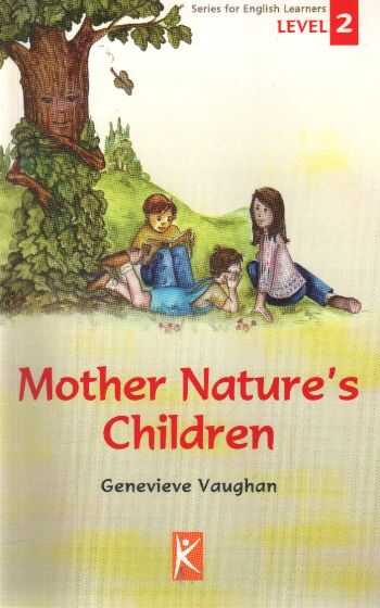 Kelime Yayınları - Mother Nature’s Children Level 2