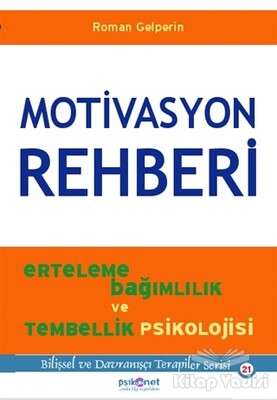 Motivasyon Rehberi - Psikonet Yayınları