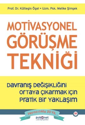 Motivasyonel Görüşme Tekniği - Psikonet Yayınları